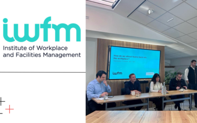 Reflections on the IWFM Event: Attracting Teams Back to the Workplace